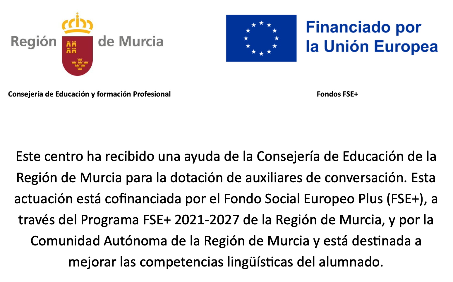 Auxiliares de conversación — Consejería de Educación de la Región de Murcia, cofinanciado por el Fondo Social Europeo Plus